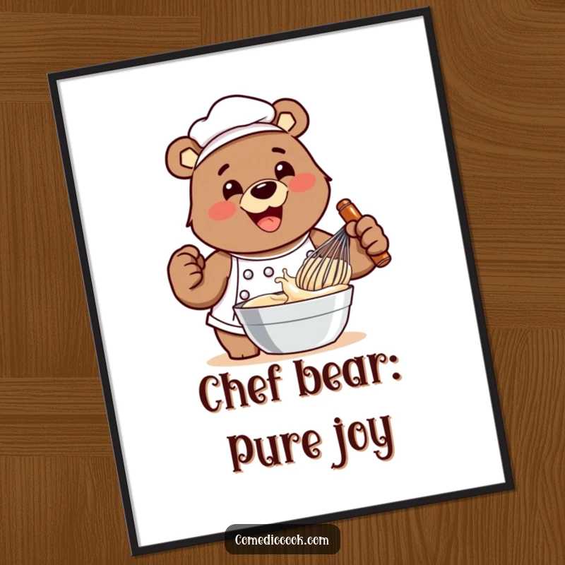 Funny smiling bear chef poster capturing his exaggerated enthusiasm while whisking batter, adding whimsical art to any kitchen.