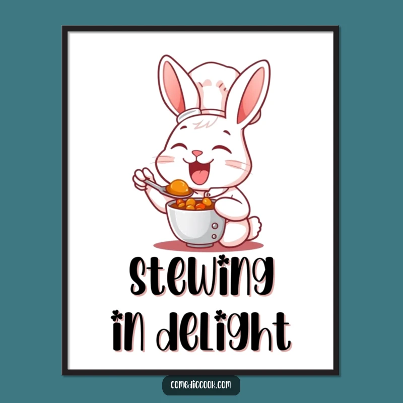 Funny Rabbit Chef Poster: Celebrate the Joy of Cooking