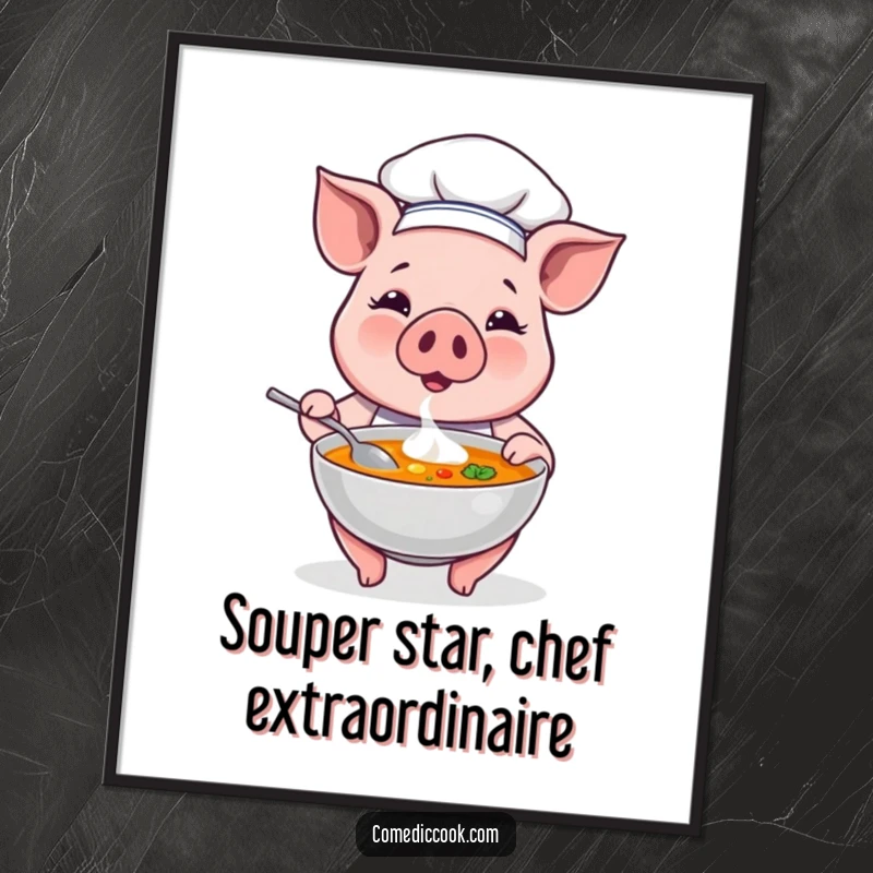Funny Free Printable Wall Art: A proud pig chef stands tall, presenting a steaming bowl of delicious soup, ready to impress.