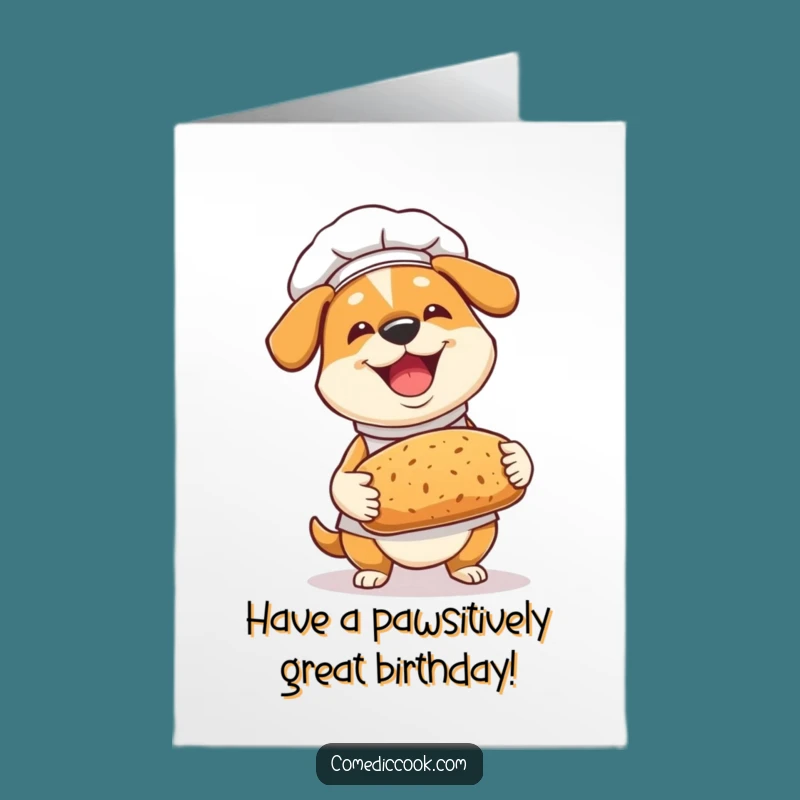 Free Printable Dog Chef Bday Card: Cheerful Bread Baking Funny Downloadable Gift