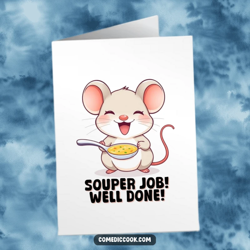 Funny Free Printable Congratulations Card: A delighted mouse offers a tiny spoon of soup, celebrating a successful moment.