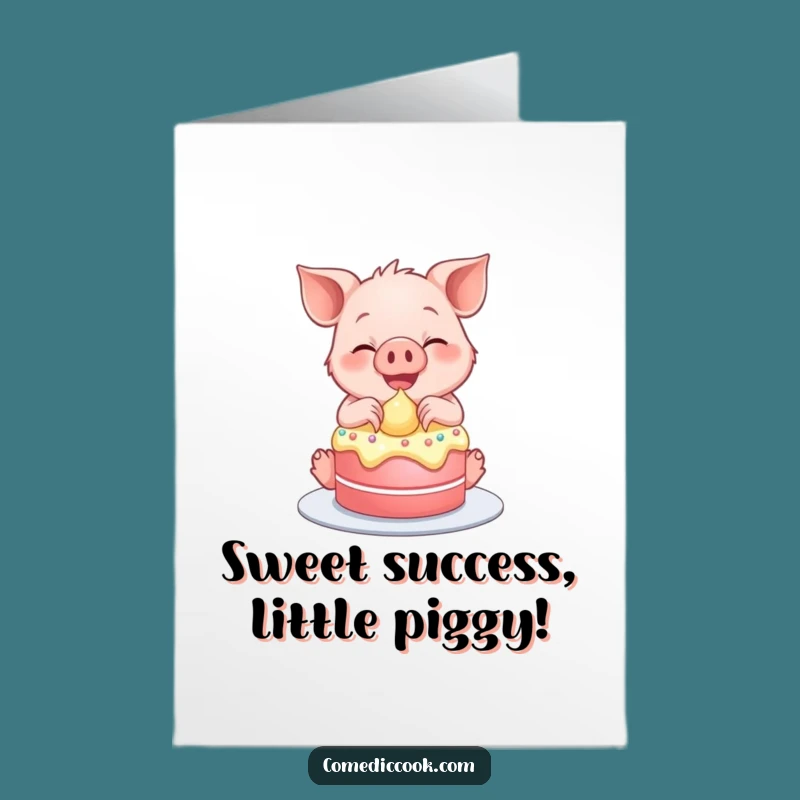Free Printable Piglet Card: Frosting Success with a Smile, a Funny Downloadable Gift
