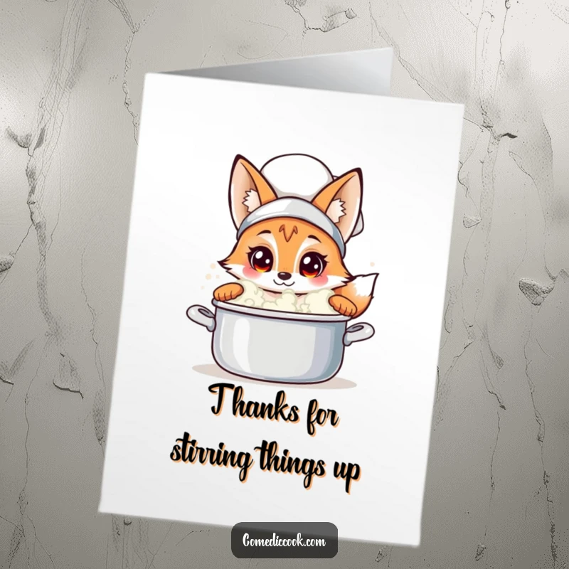 Funny Free Printable Thank You Card: Curious fox chef peeking into a pot, expressing thanks with wonder.