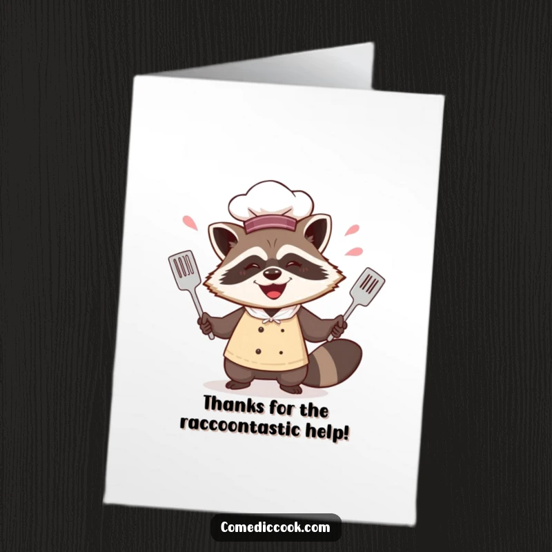 Funny Free Printable Thank You Card: A happy raccoon chef juggles spatulas to express thanks with a cheeky smile.