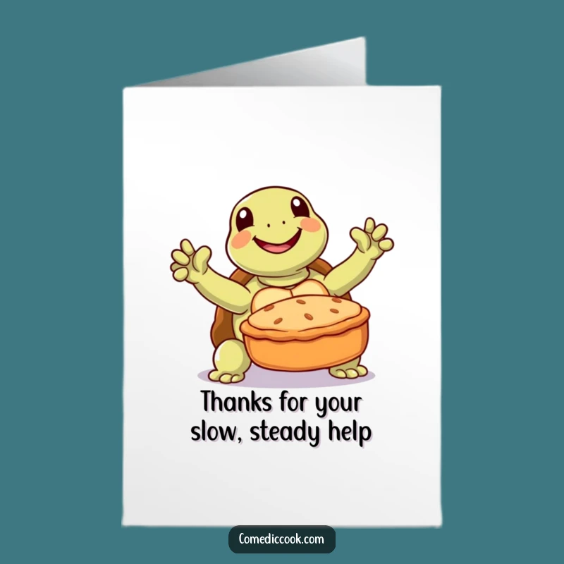 Free Printable Thank You Card: Turtle's Pie Gift, Funny Downloadable Gratitude Message