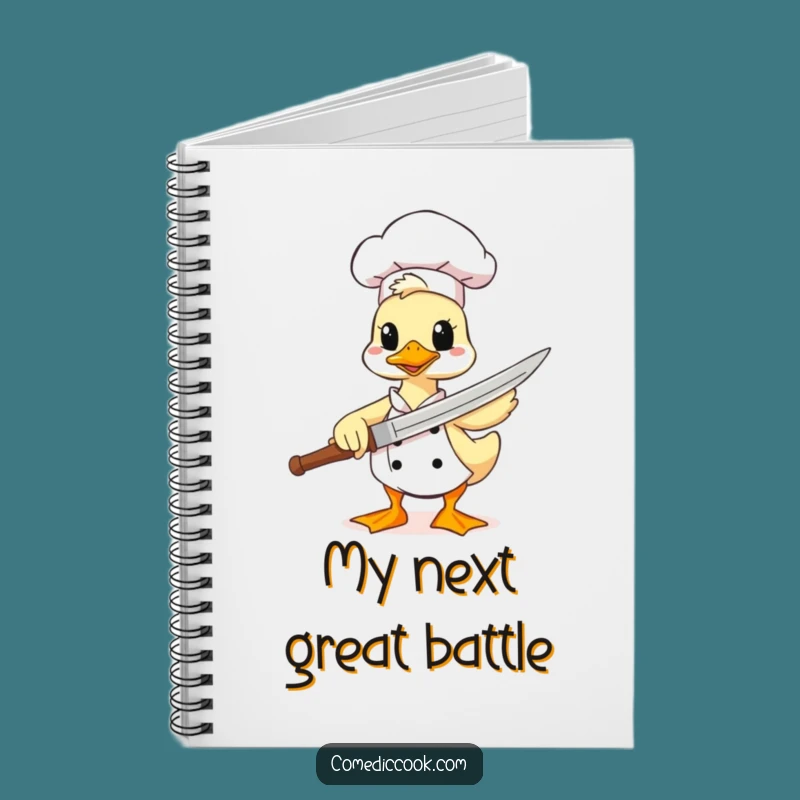 Funny Duck Chef Notebook: Plan Your Culinary Conquests with Spatula Sword Wit