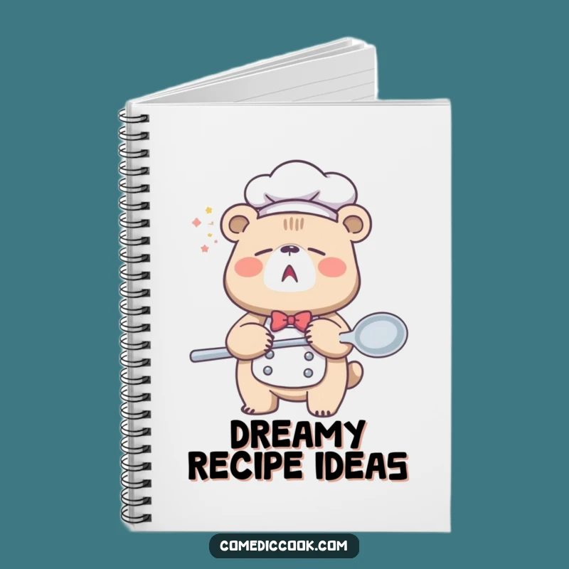 Funny Sleepy Bear Chef Notebook: Yawn-Worthy Ideas, Hilarious Gift for Dreamers