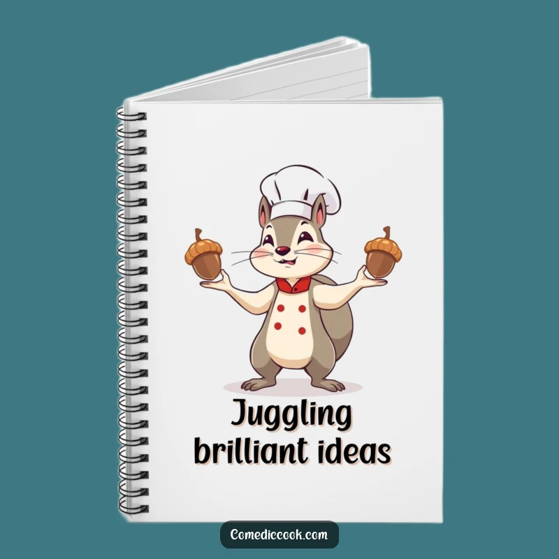 Funny Squirrel Chef Notebook: Jot Down Ideas with Determined Acorn-Juggling Flair